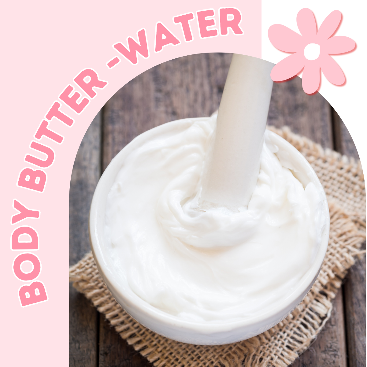 CURSO-BODY BUTTER CON BASE AGUA